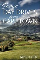 Scenic Day Drives from Cape Town 0798151196 Book Cover