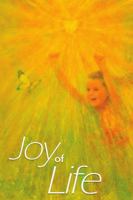 Joy of Life Paperback 1312282088 Book Cover