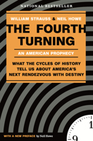 The Fourth Turning: An American Prophecy