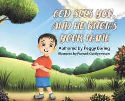 God Sees You, And He Knows Your Name B0DXR8D4MM Book Cover