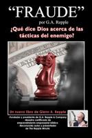 Fraude: �Qu� dice Dios acerca de las t�cticas del enemigo? 1099320798 Book Cover