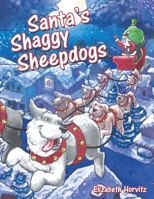 Santa?s Shaggy Sheepdogs 148088300X Book Cover