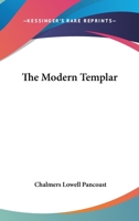 The Modern Templar 076610771X Book Cover