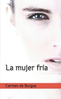 La mujer fría (Spanish Edition) B085RR61MS Book Cover