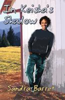 In Keisha's Shadow 1934452831 Book Cover