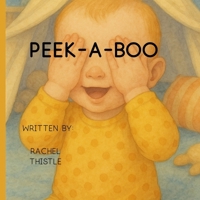 Peek-A-Boo B0G6FCZ12Q Book Cover
