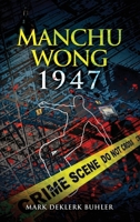 Manchu Wong 1947 B0HF2KZCVD Book Cover