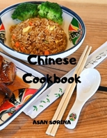 Chinese Cookbook: Easy Recipes For Traditional Food From China B095GFY435 Book Cover