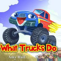 What Trucks Do 1719174784 Book Cover