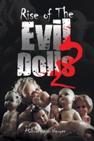 Rise of The Evil Dolls 2 1470500361 Book Cover