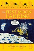 The First Moon Landing (Great Events) 1445131617 Book Cover