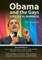 Obama and the Gays: A Political Marriage 1453801715 Book Cover