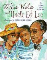 Miss Viola And Uncle Ed Lee 0689804768 Book Cover