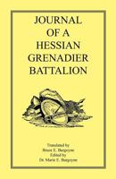 Journal of a Hessian Grenadier Battalion 0788431579 Book Cover