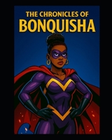 The Chronicles of Bonquisha B0FWQCZ4LK Book Cover