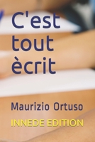 c'est tout ècrit: Innede Edition B0923WJ2F7 Book Cover