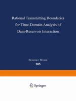 Rational Transmitting Boundaries for Time-Domain Analysis of Dam-Reservoir Interaction (IBK Bericht) 3764351233 Book Cover