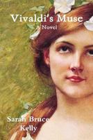 Vivaldi's Muse 0983630402 Book Cover