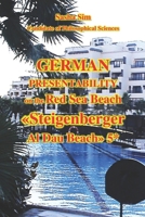 German Presentability on the Red Sea Beach. «Steigenberger Al Dau Beach» 5* (“The Red Sea – a corner of earthly paradise for body and soul.”) B0GF98CHXQ Book Cover