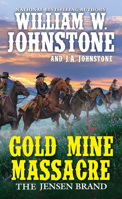 Gold Mine Massacre [Dramatized Adaptation]: The Jensen Brand 4 0786047291 Book Cover
