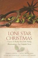 Lone Star Christmas: Someone Is Rustling Up a Little Holiday Matchmaking in Four Delightful Stories 1593108451 Book Cover
