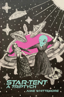 Star-Tent: A Triptych 1948800586 Book Cover