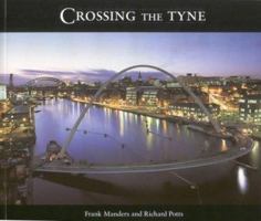 Crossing the Tyne 1857951212 Book Cover