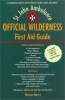 The Official Wilderness First Aid Guide 0771082509 Book Cover