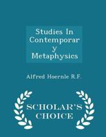 Studies in Contemporary Metaphysics - Scholar's Choice Edition 1296315649 Book Cover