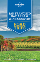 Lonely Planet San Francisco Bay Area  Wine Country Road Trips 1743607059 Book Cover