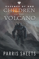 Children of the Volcano: A Young Adult Fantasy Adventure 162253655X Book Cover