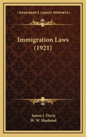 Immigration Laws 1104133768 Book Cover