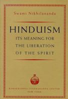 Hinduism : Its Meaning for the Liberation of the Spirit 9358561637 Book Cover