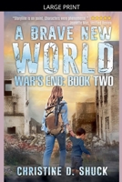 War's End: A Brave New World B0GKF4B19F Book Cover