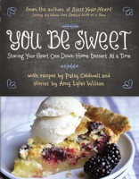 You Be Sweet - Softcover 0785250735 Book Cover