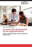La Seleccion de Personal En Las Organizaciones 3848471205 Book Cover