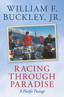 Racing Through Paradise: A Pacific Passage 0394557816 Book Cover
