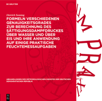 Formeln Verschiedenen Genauigkeitsgrades Zur Berechnung Des Sättigungsdampfdruckes Über Wasser Und Über Eis Und Ihre Anwendung Auf Einige Praktische F 3112731603 Book Cover
