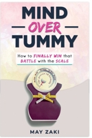 Mind over Tummy 1649991339 Book Cover
