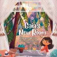 Gaia's New Room B0C5KLJ1FJ Book Cover