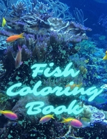 Fish Coloring Book B08YHWCZC1 Book Cover