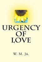 Urgency of Love (Volume 1) 1979776261 Book Cover