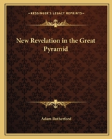 New Revelation in the Great Pyramid 0766133842 Book Cover