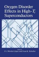 Oxygen Disorder Effects in High-Tc Superconductors 1461278678 Book Cover