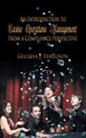 An Introduction to Casino Operations Management from a Compliance Perspective 1625168926 Book Cover
