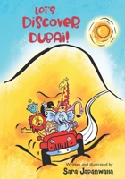 Let's Discover Dubai B08NRXFZQ4 Book Cover