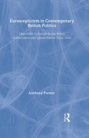 Euroscepticism in British Politics 0415287324 Book Cover