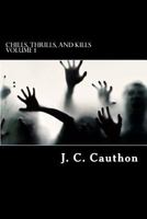 Chills, Thrills, and Kills 2018 B095MF85M4 Book Cover
