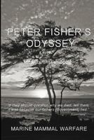Peter Fisher's Odyssey: Marine Mammal Warfare 1484084691 Book Cover