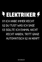 Elektriker: Meister Elektriker Geschenk Geselle Notizbuch f�r Vater Buch Elektroniker Spr�che Ehemann Spruch Handwerker Tagebuch Vatertag G�stebuch Elektrotechniker Notizen Heft Entw�rfe I Gr��e 6 x 9 169185154X Book Cover